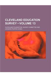Cleveland Education Survey (Volume 13)