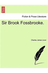 Sir Brook Fossbrooke.
