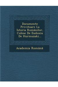 Documente Privitoare La Istoria Românilor, Culese De Eudoxiu De Hurmuzaki...