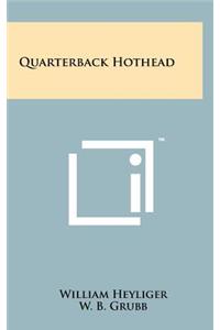 Quarterback Hothead