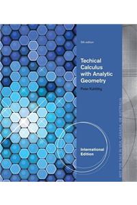 Technical Calculus with Analytic Geometry, International Edition
