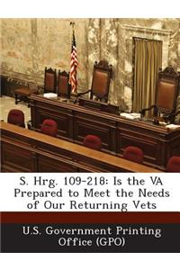 S. Hrg. 109-218: Is the Va Prepared to Meet the Needs of Our Returning Vets