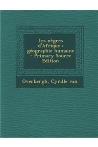 Les Negres D'Afrique