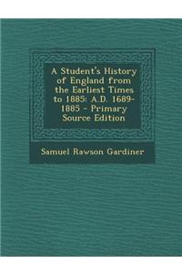 A Student's History of England from the Earliest Times to 1885