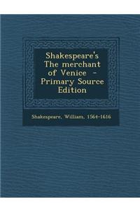Shakespeare's the Merchant of Venice