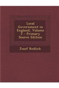 Local Government in England, Volume 2