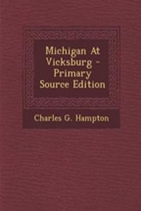 Michigan at Vicksburg - Primary Source Edition