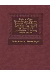 History of San Bernardino and Riverside Counties