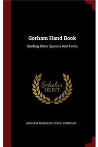 Gorham Hand Book