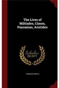 The Lives of Miltiades, Cimon, Pausanias, Aristides