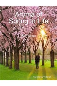 Aroma of Spring in Life