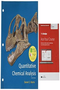 Loose-Leaf Version for Quantitative Chemical Analysis 9e & Premium Webassign for Exploring Chemical Analysis (Six Month Access)