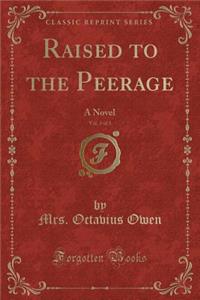 Raised to the Peerage, Vol. 3 of 3