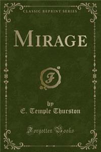 Mirage (Classic Reprint)