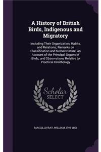 History of British Birds, Indigenous and Migratory