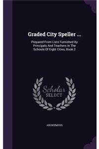 Graded City Speller ...