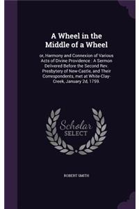 A Wheel in the Middle of a Wheel