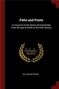 Palio and Ponte