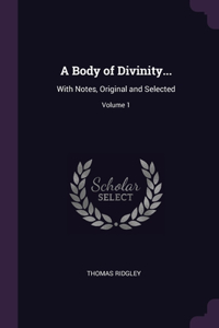 A Body of Divinity...