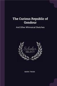 The Curious Republic of Gondour