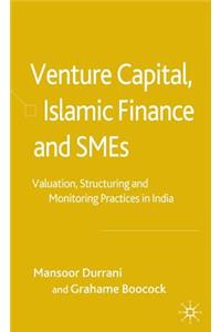 Venture Capital, Islamic Finance and Smes