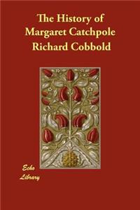 The History of Margaret Catchpole