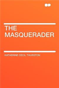 The Masquerader