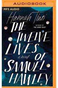 Twelve Lives of Samuel Hawley
