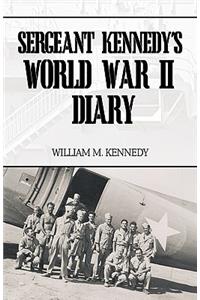 Sergeant Kennedy's World War II Diary