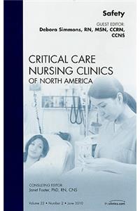 Safety, an Issue of Critical Care Nursing Clinics