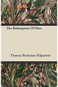 The Redemption of Man