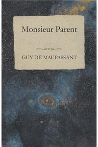 Monsieur Parent