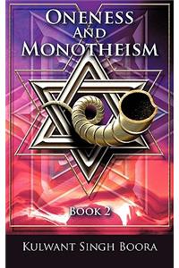 Oneness And Monotheism