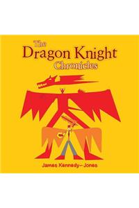 The Dragon Knight Chronicles