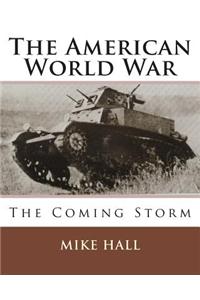 The American World War