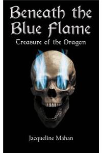 Beneath the Blue Flame