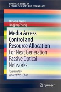 Media Access Control and Resource Allocation