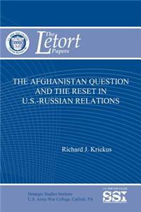 Afghanistan Question and the Reset in U.S.-Russian Relations