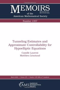 Tunneling Estimates and Approximate Controllability for Hypoelliptic Equations
