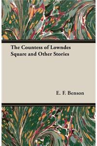 Countess of Lowndes Square and Other Stories
