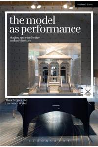 The Model as Performance