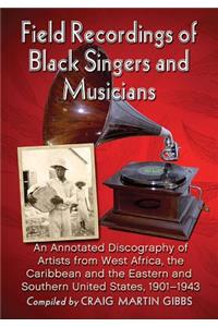 Field Recordings of Black Singers and Musicians