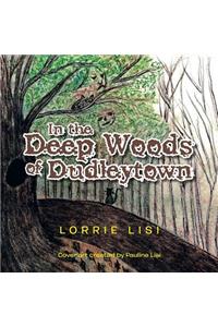 In the Deep Woods of Dudleytown