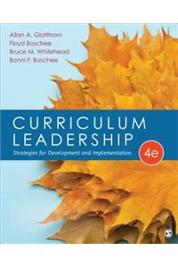 Curriculum Leadership: Strategies for Development and Implementation