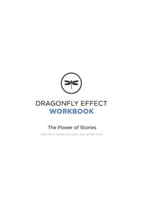 Dragonfly Effect Workbook: The Power of Stories