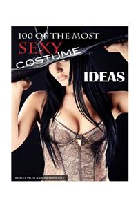 100 of the Most Sexy Costume Ideas