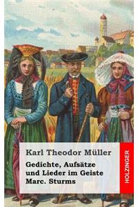 Gedichte, Aufsätze und Lieder im Geiste Marc. Sturms