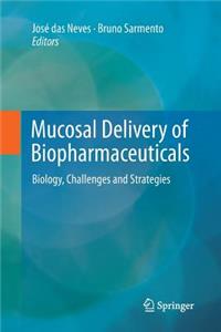 Mucosal Delivery of Biopharmaceuticals