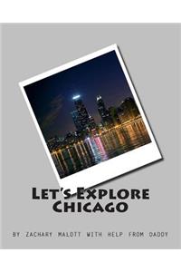 Let's Explore Chicago