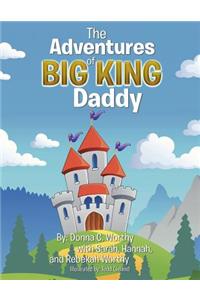 Adventures of Big King Daddy